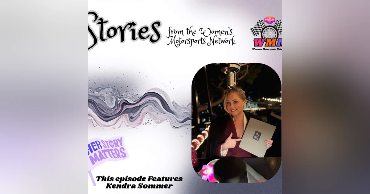 Kendra Sommer: She Quit Her Reporting Job To Build A Motorsports Media Career