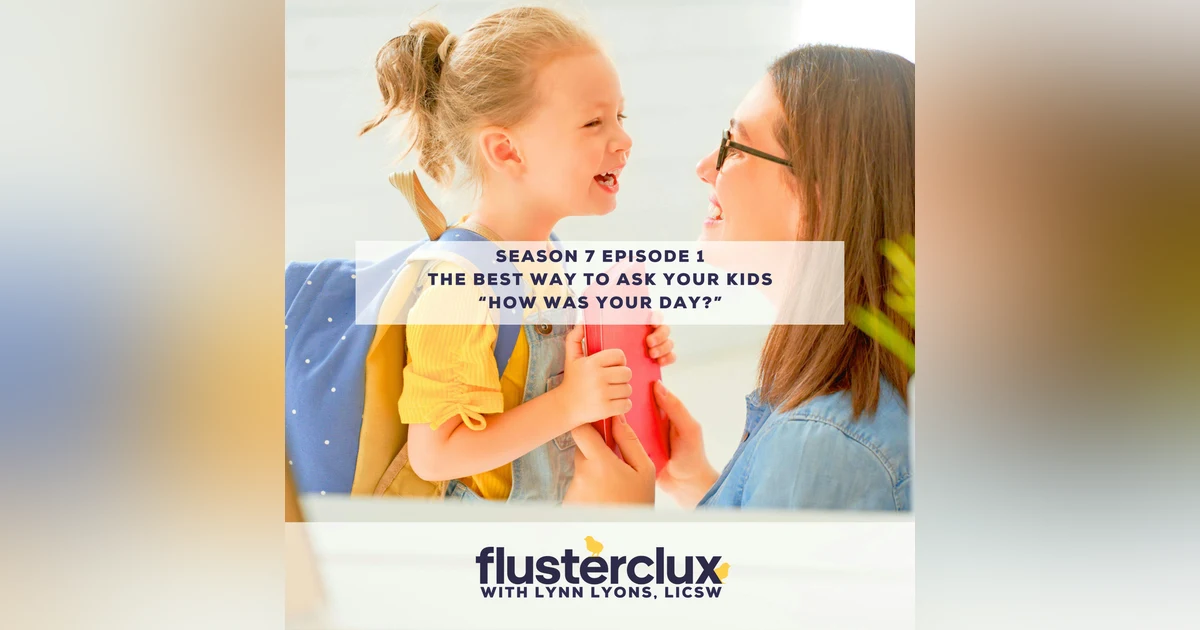 The Best Way to Ask Your Kids "How Was Your Day?"