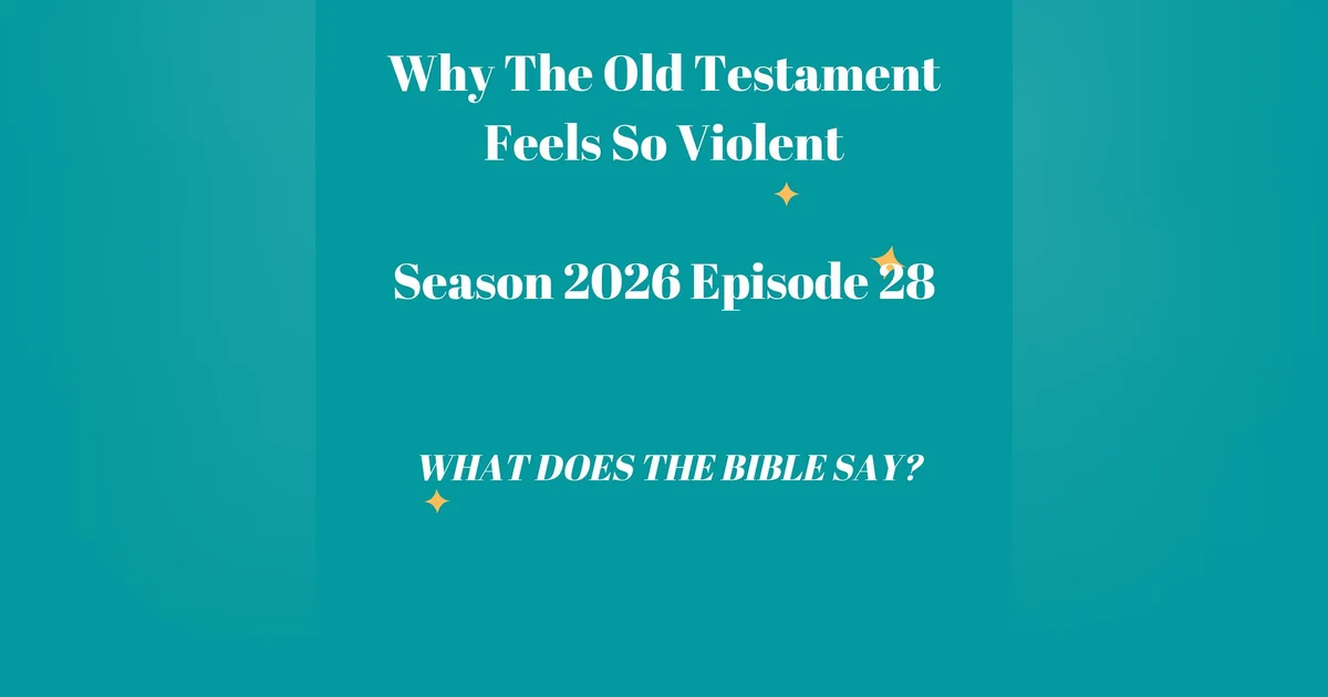 Why The Old Testament Feels So Violent