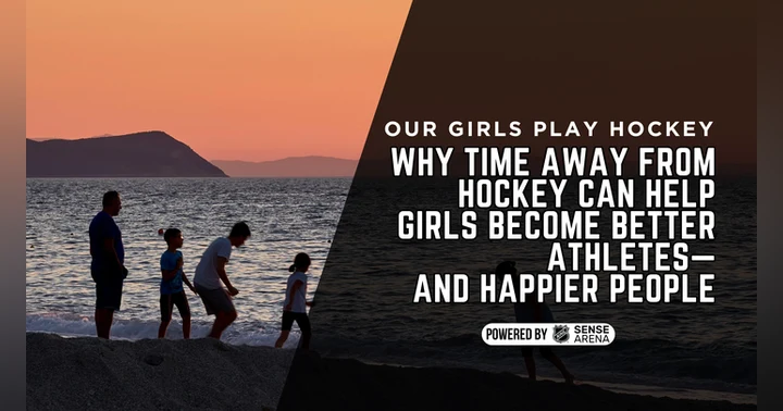 image for Why Time Away From Hockey Can Help Girls Become Better Athletes—and Happier People