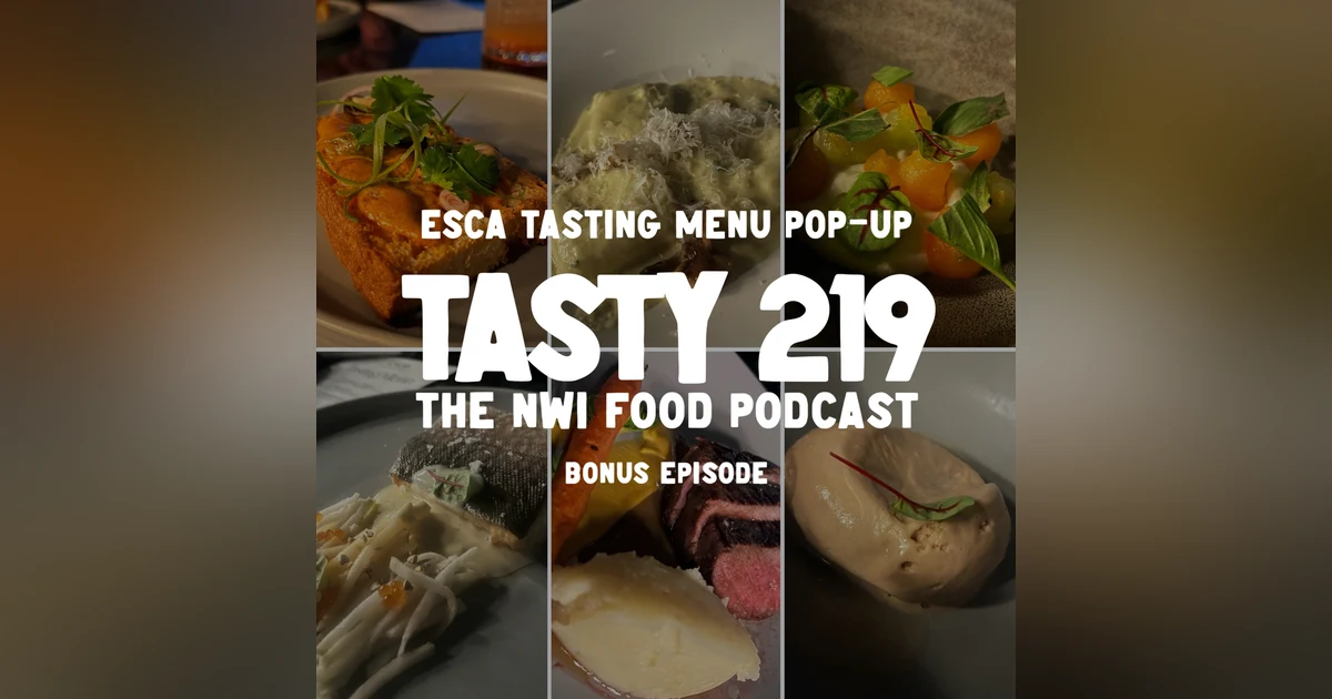 BONUS EPISODE: Esca Tasting Menu Pop-Up