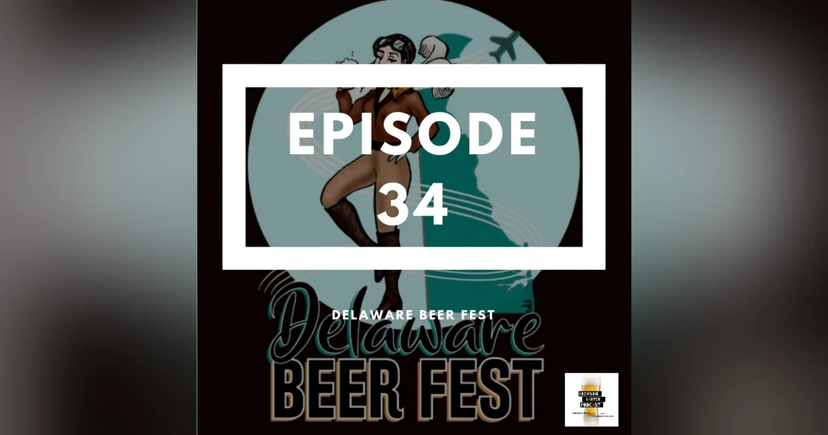 BBP 34 - Beer Fest & Some Crazy Mess