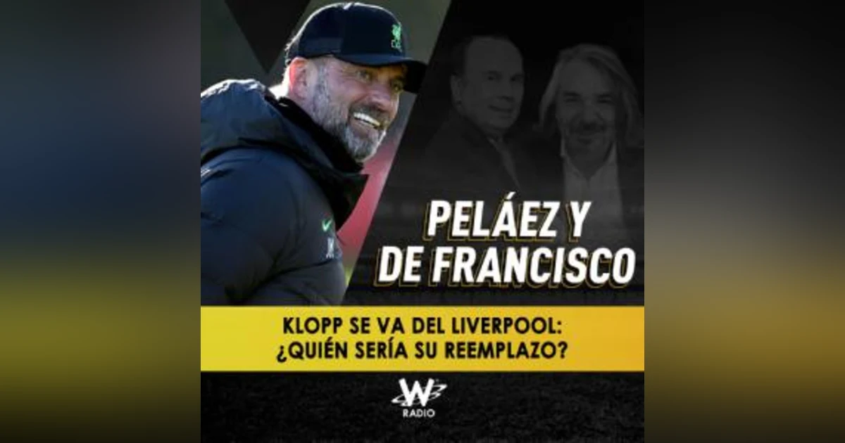 Klopp se va del Liverpool: ¿Quién sería su reemplazo?