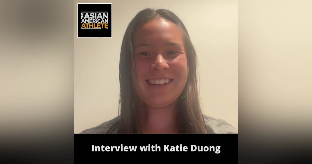 Life as a Pro Soccer Player, Playing D1 College Soccer at Minnesota & Stanford, and Representing the US on the International Stage with Katie Duong
