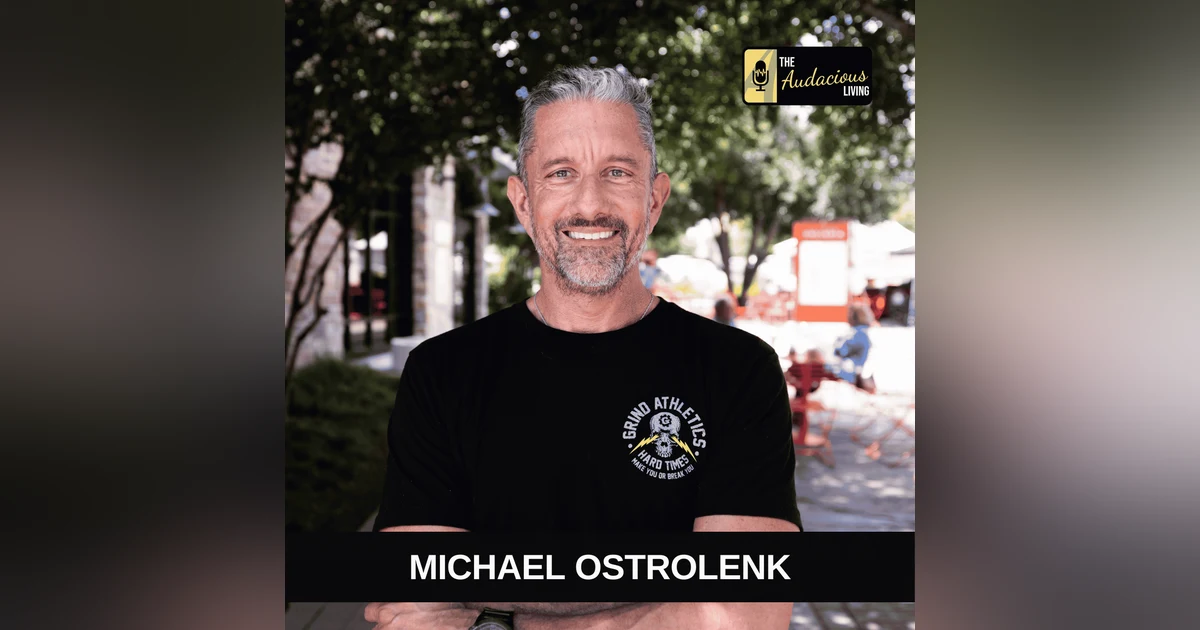 Holistic Resilience for High Performers — Michael Ostrolenk | Audacious Living