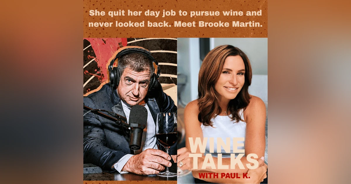 She quit her day job to pursue wine and never looked back. Meet Brooke Martin