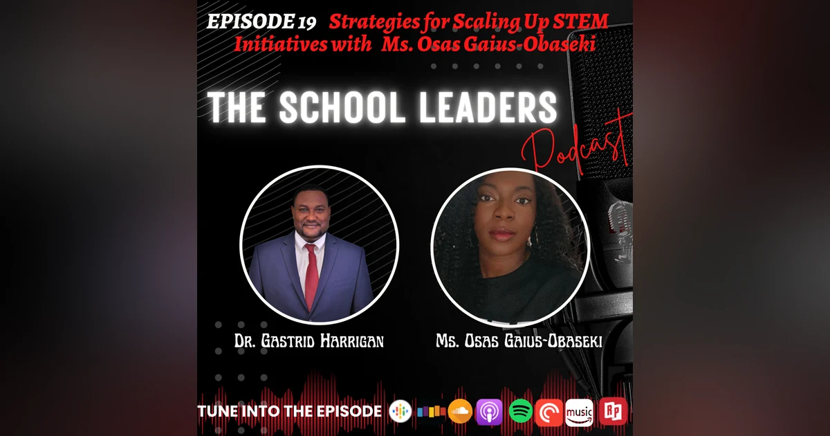 19. Strategies for Scaling Up STEM Initiatives with Ms. Osas Guis-Obaseki