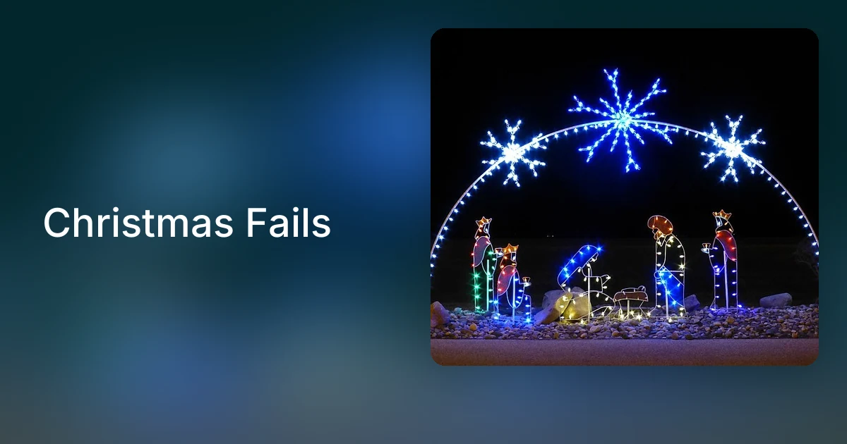 Christmas Fails
