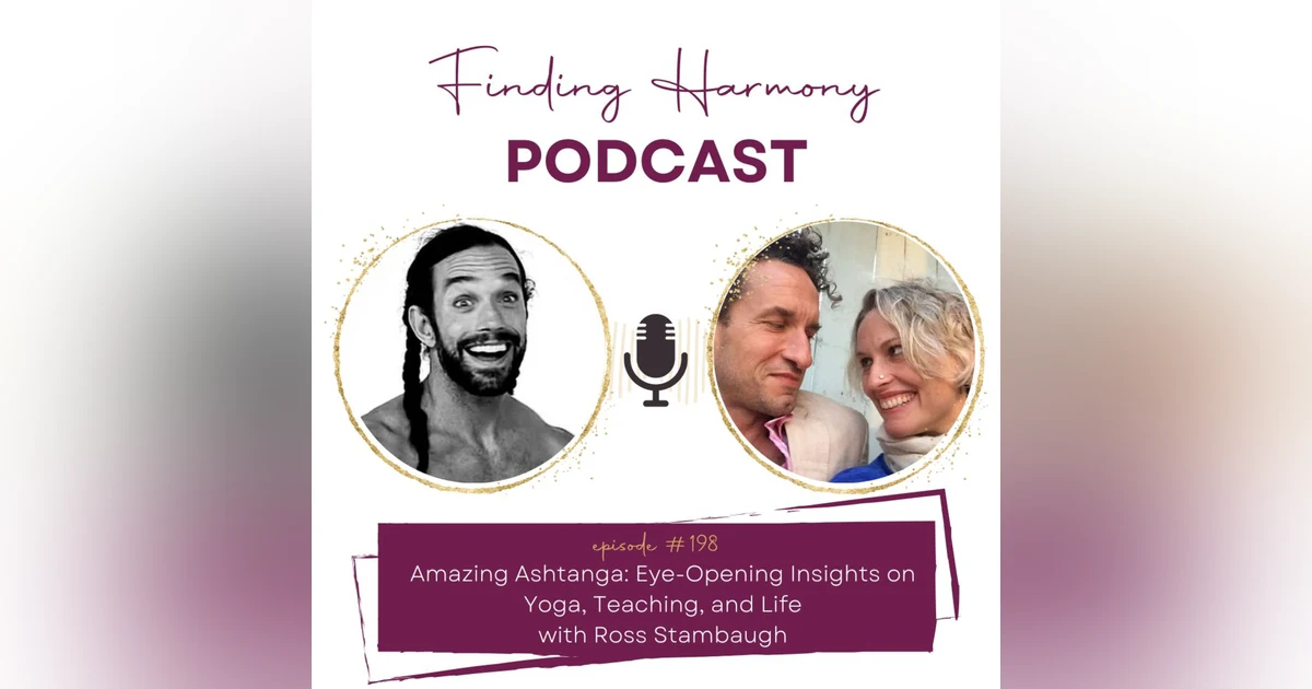 Amazing Ashtanga: Eye-Opening Insights on Yoga, Teaching, and Life