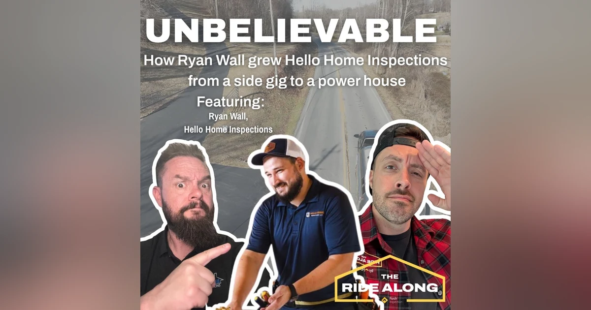 The COVID market was INSANE! How Hello Home Inspections grew into Tampa's top team in 4 yrs