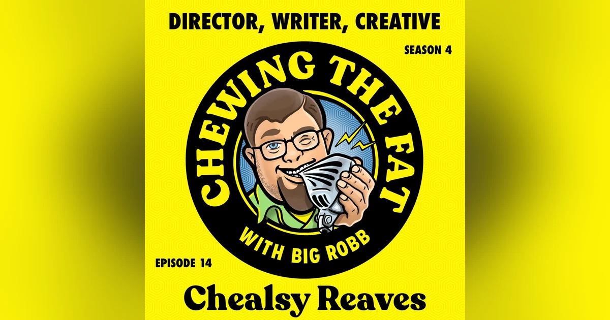 Chealsy Reaves, Director, Writer, Creative
