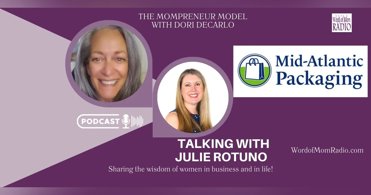 Julie Rotuno on The Mompreneur Model with Dori DeCarlo