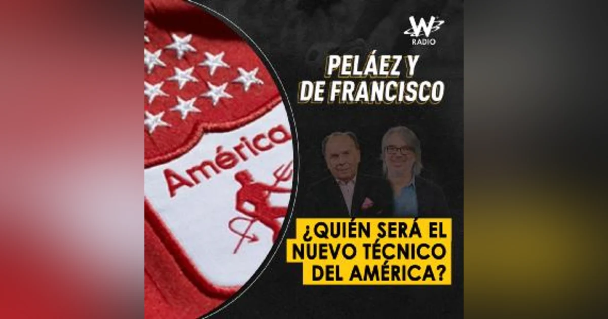 ¿Quién será el nuevo técnico del América?