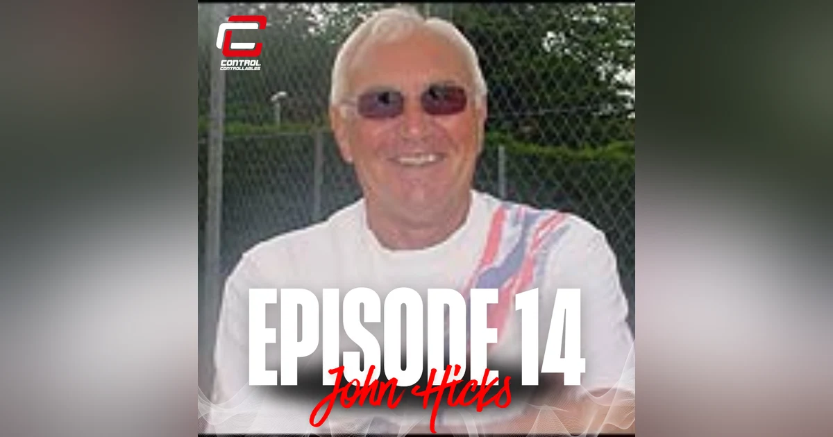 Episode 14: John Hicks- A British Coaching Legend