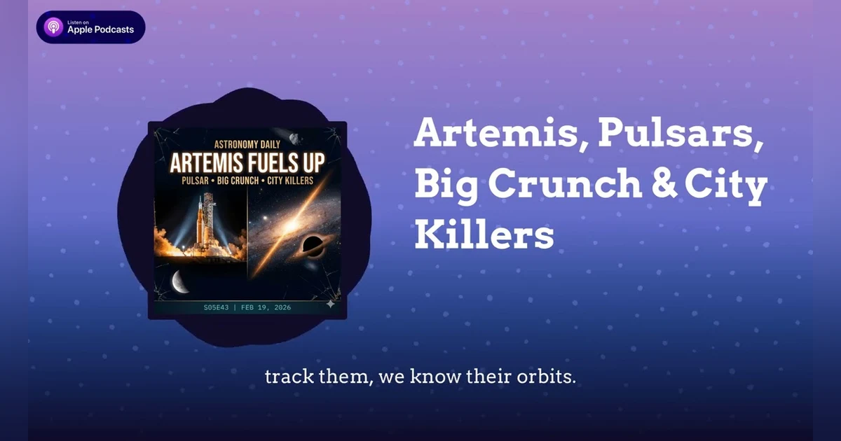 Artemis, Pulsars, Big Crunch & City Killers