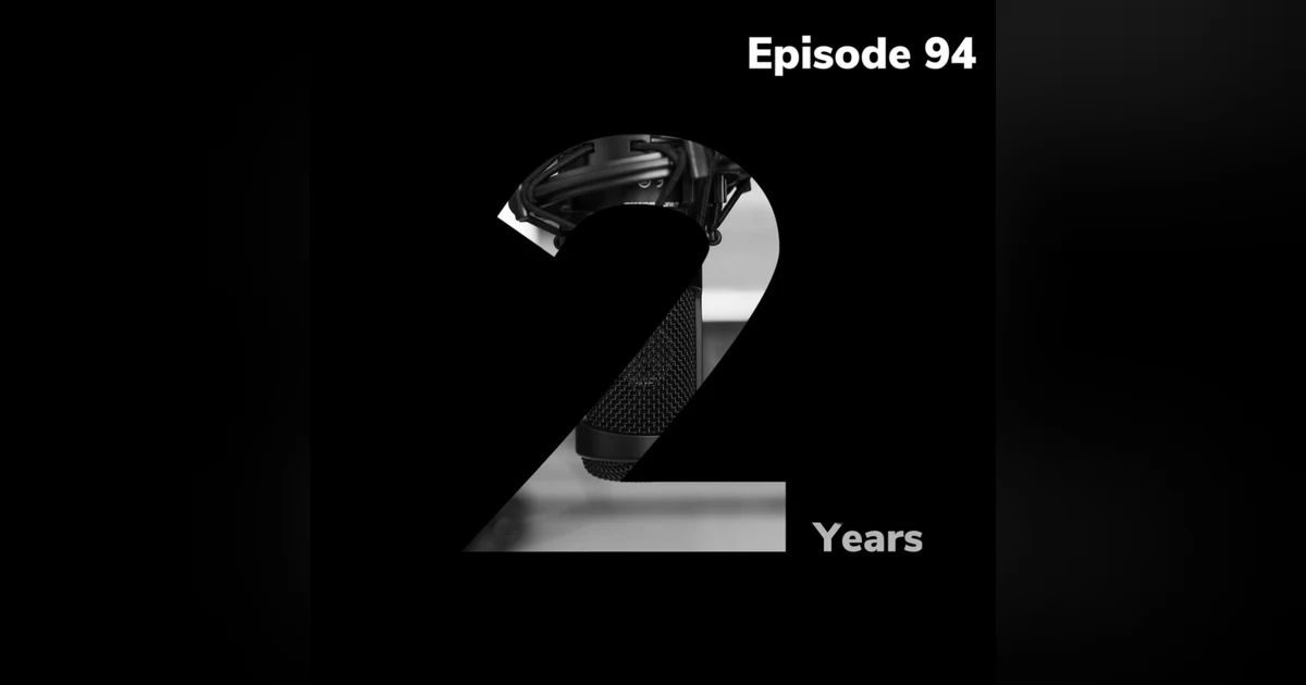 BBP 94 - 2 Years in the Game