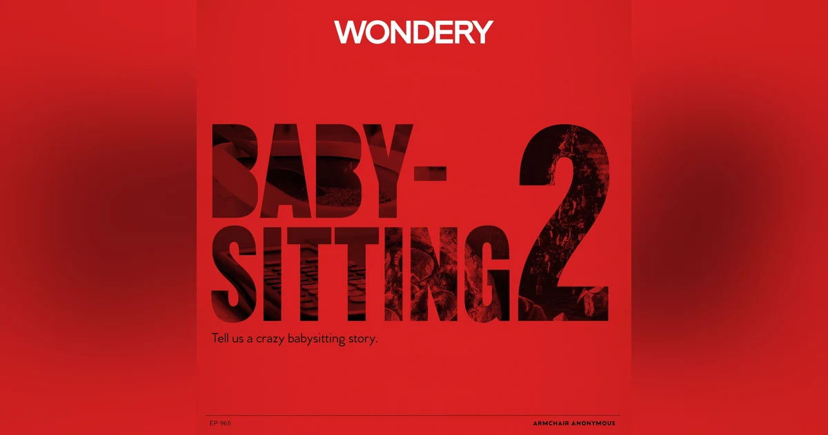 Armchair Anonymous: Babysitting II