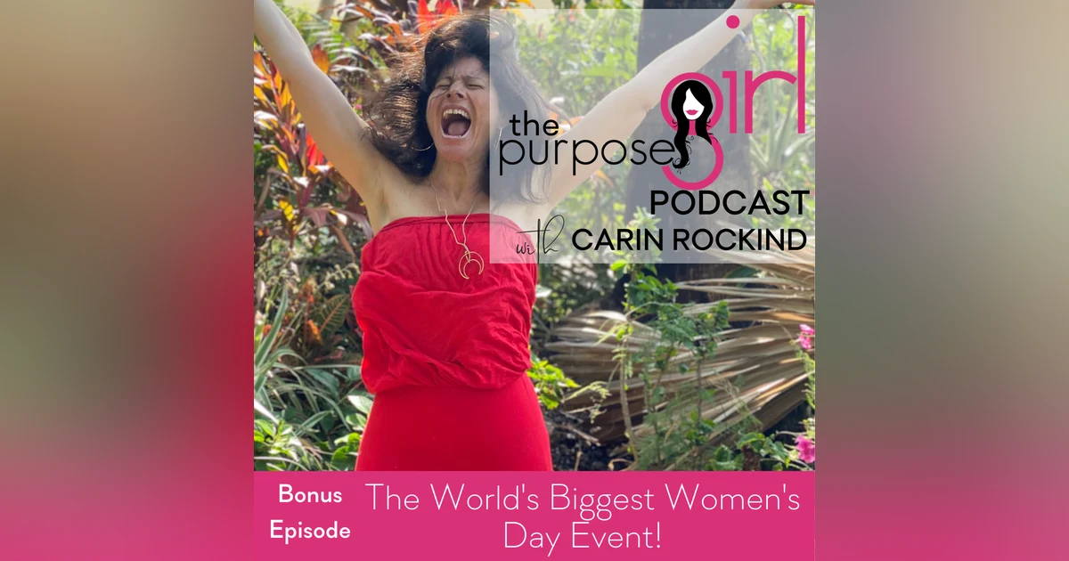 The World's Biggest Women's Day Event - Special Episode