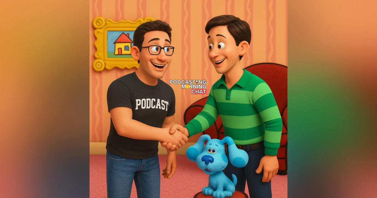 329 - Steve from Blue’s Clues is Back with a Podcast for Adults