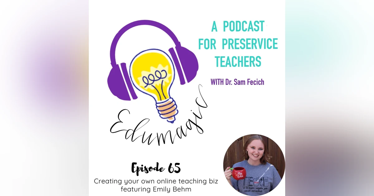 Creating your own online teaching biz featuring Emily Behm E65