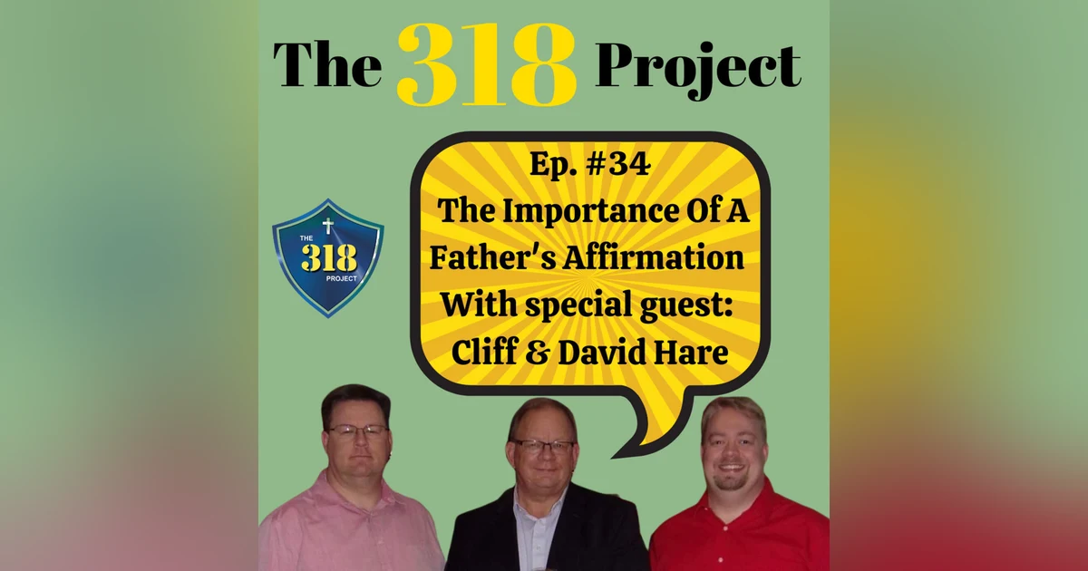 The Importance Of A Father's Affirmation
