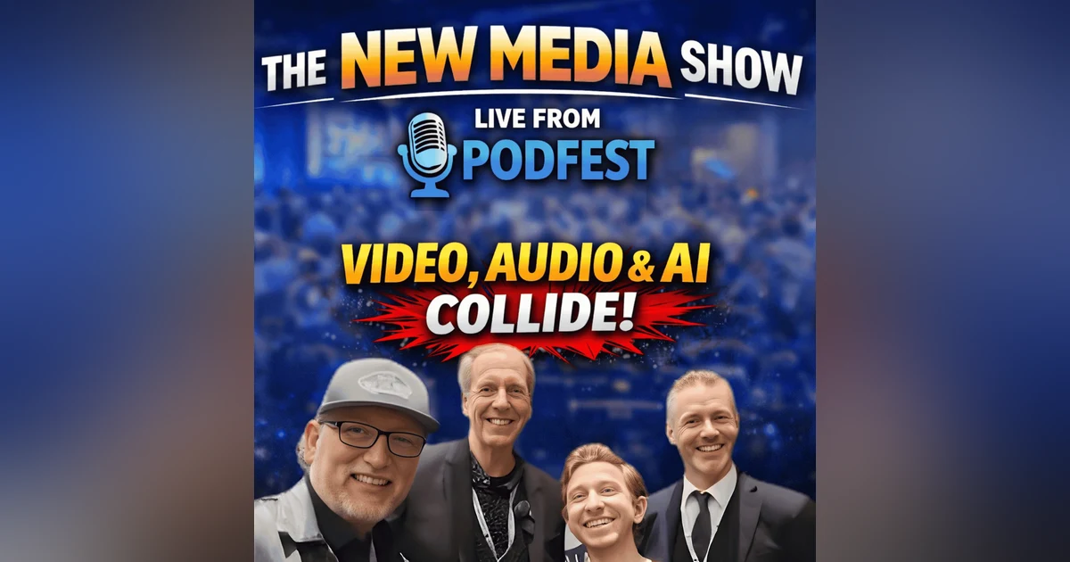 Where Audio, Video, and AI Flow Together | Podfest Panel #648