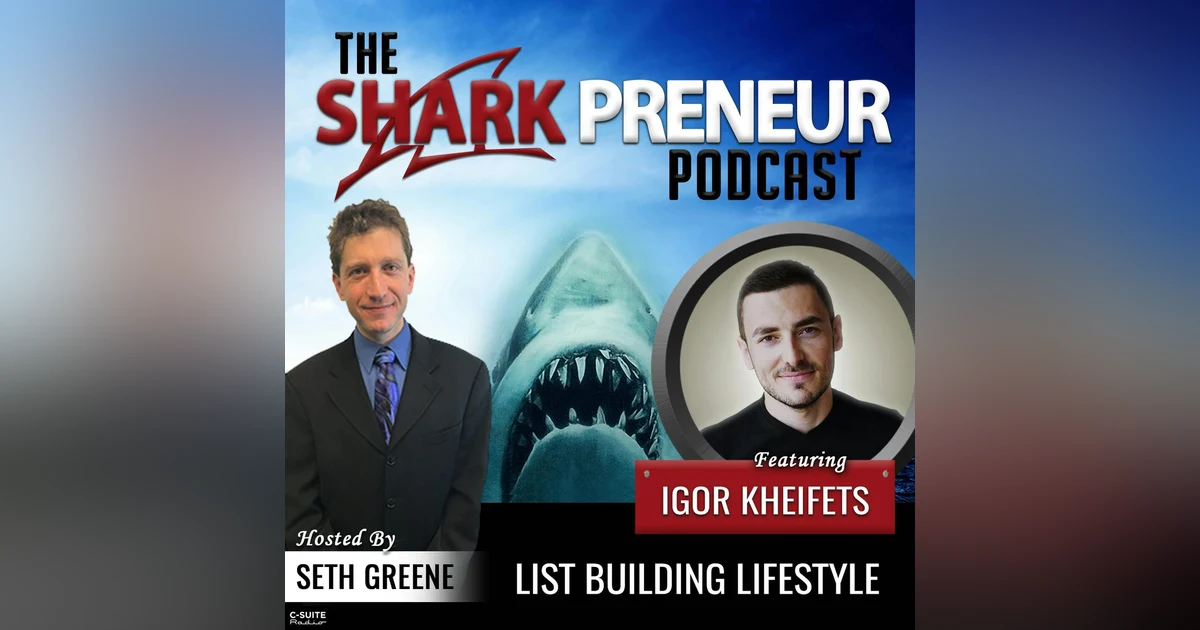 899: List Building Lifestyle with Igor Kheifets