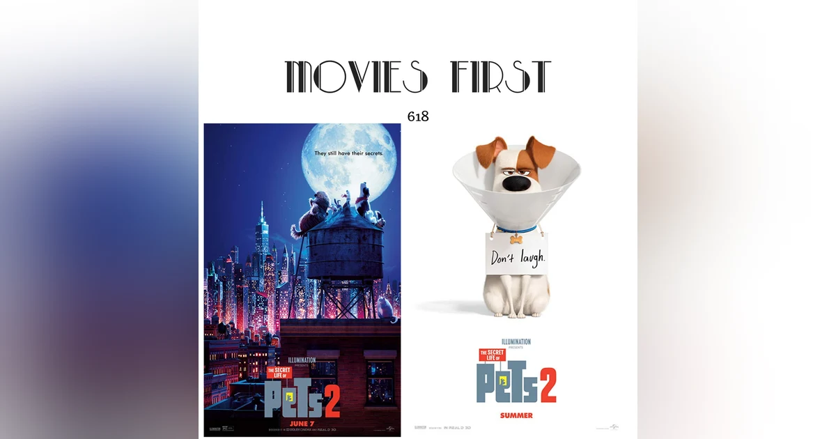 618: The Secret Life of Pets 2 (a review)
