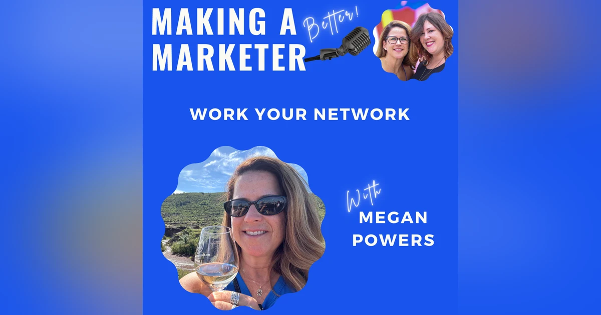 Work that Network with Megan Powers