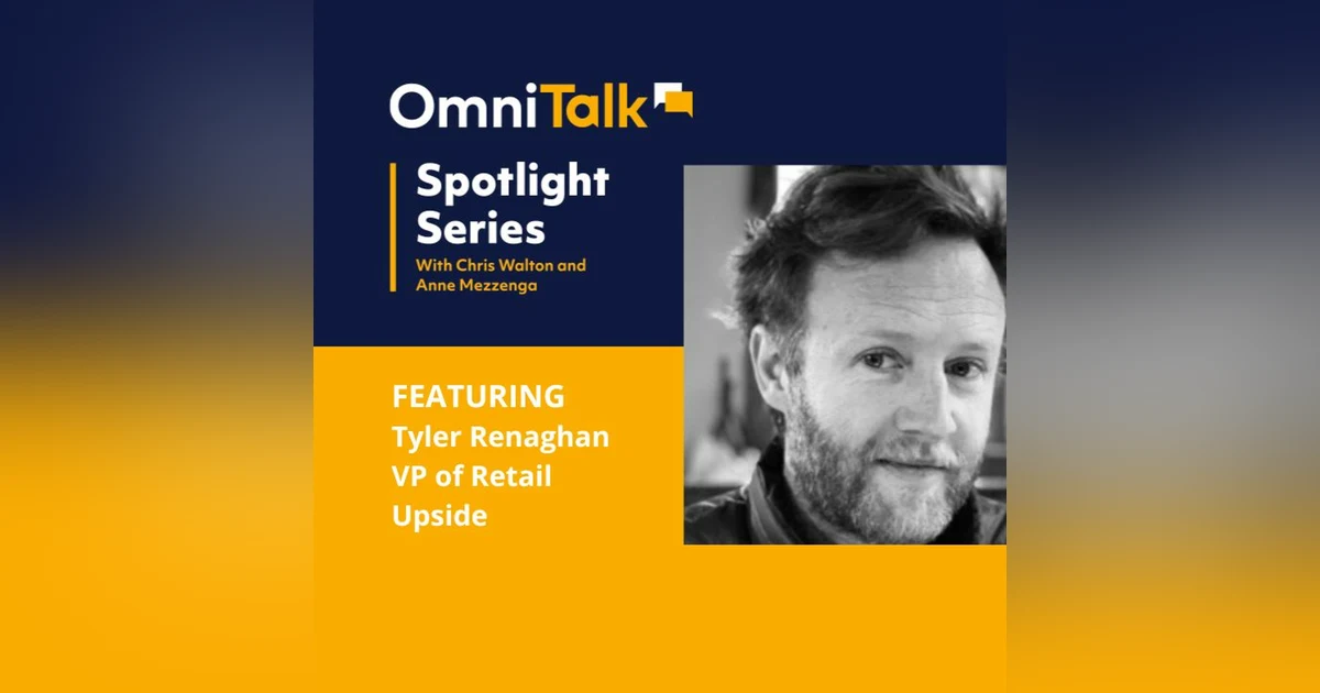 Spotlight Series | Upside's Tyler Renaghan On Combatting Inflation With Personalization