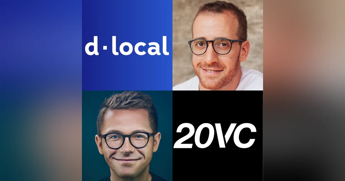 20VC: From Struggling to Raise Funding to IPOing at Close to $9BN Just Five Years Later; The $8BN Company You Might Not Know | How To Build Large Companies with Small Teams | The Biggest Hiring Lessons and Mistakes with Seba Kanovich, CEO @