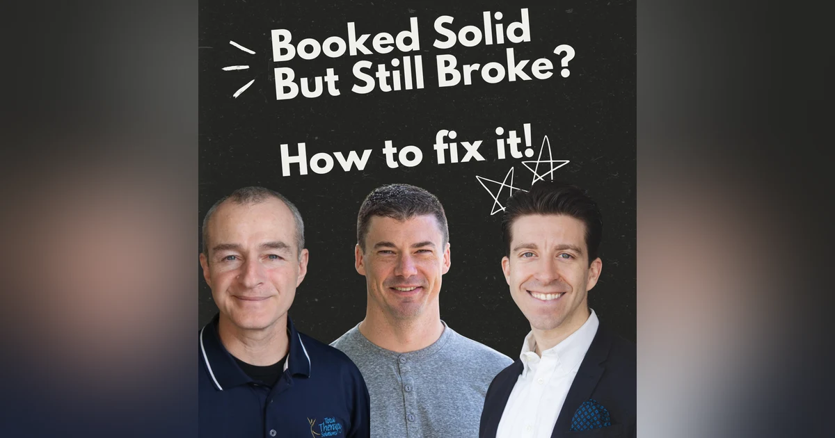 Booked Solid, Broke Anyway: Why Your PT Clinic Needs Leverage