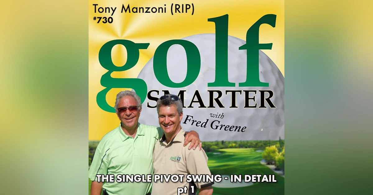 A March with Manzoni: The Single Pivot Swing in Detail pt1 with Tony Manzoni (RIP)