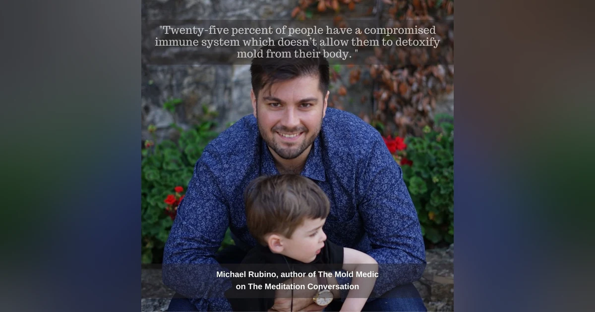 094. The Mold Medic - Michael Rubino
