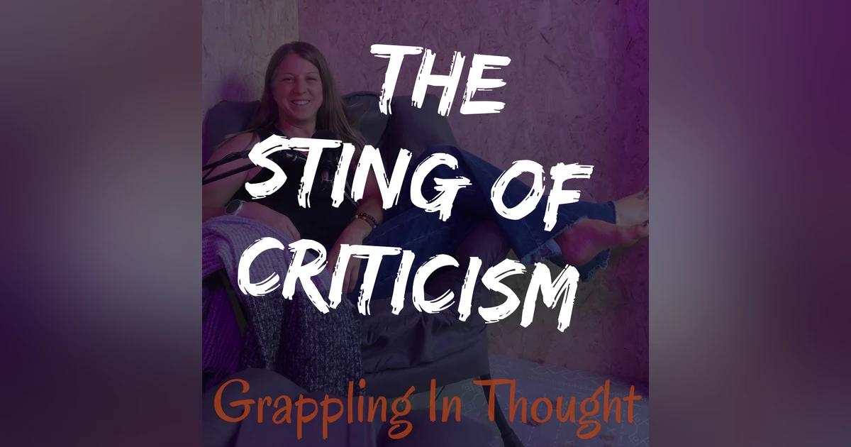 The Sting Of Criticism