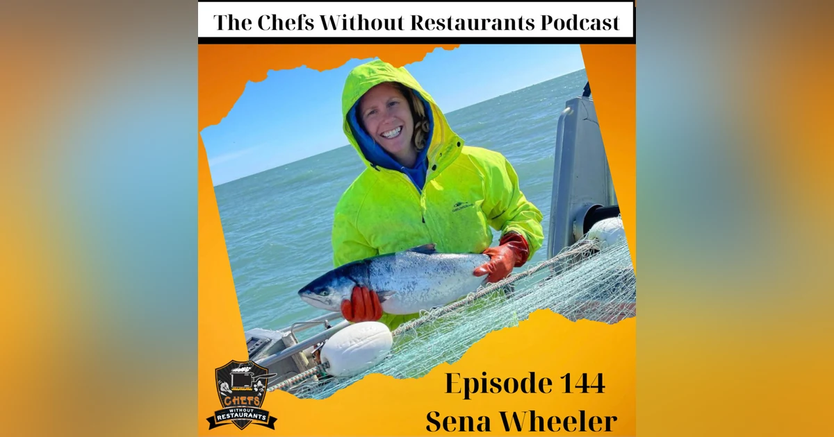The Seafood Episode with Sena Wheeler of Sena Sea- Fresh vs Frozen, Wild vs Farmed and How to Buy and Prepare Fish