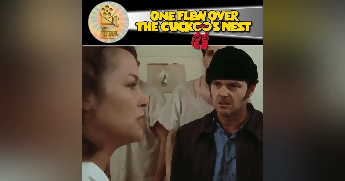 One Flew Over the Cuckoo's Nest (1975) - Miloš Forman - Cinematic Flashback