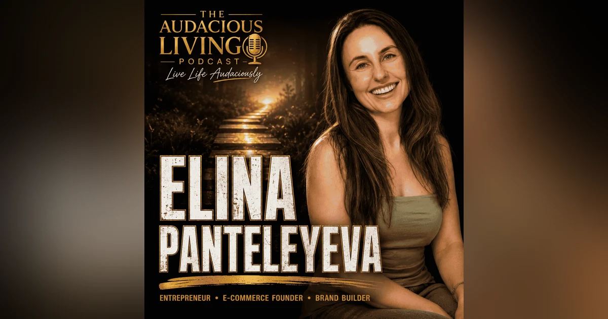 You Don’t Need the Whole Plan: Elina Panteleyeva on Taking the First Step