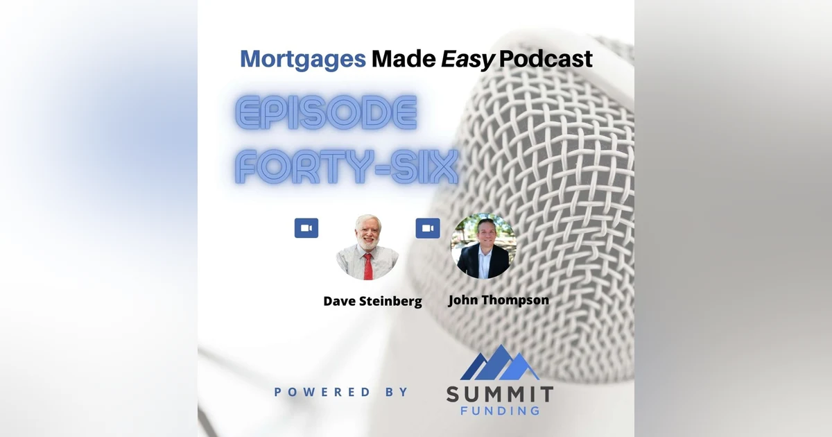 Episode 46: Unlocking Reverse Mortgages with John Thompson of SMPL Mortgage (Part 2)