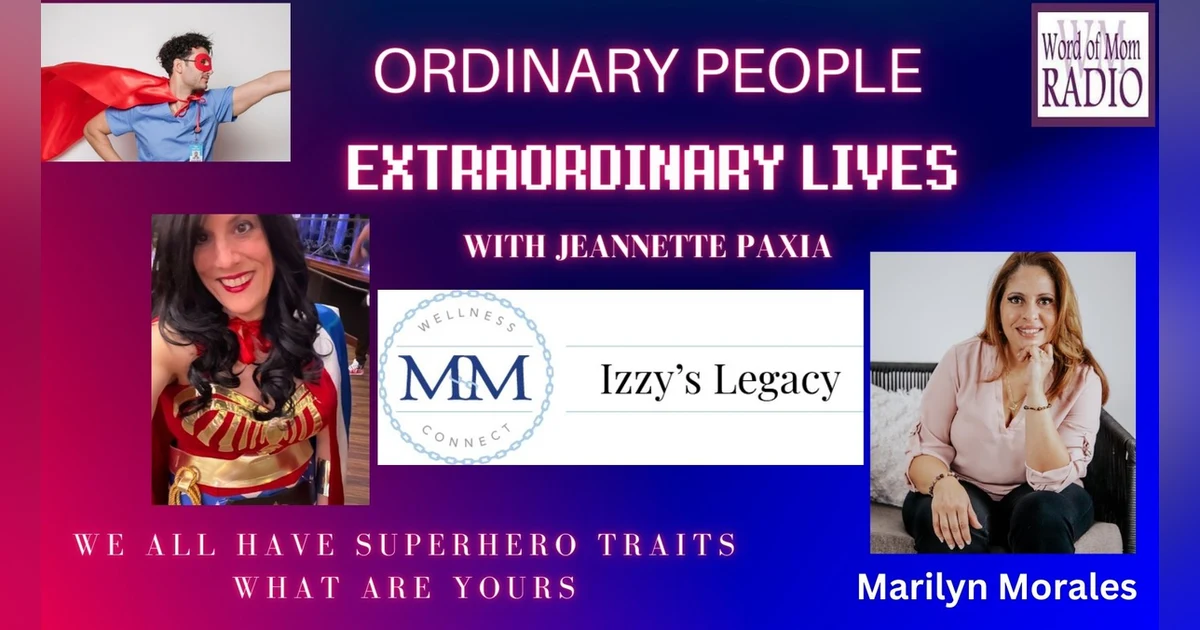 Marilyn Morales on Ordinary People Extraordinary Lives with Jeannette Paxia