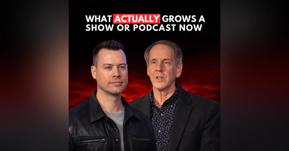 What Actually Grows a Podcast or Show Now? | Jordan Harbinger #649