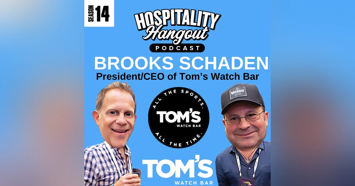 Game Day, Every Day: Brooks Schaden, Co-Founder and CEO of Tom’s Watch Bar, on Reinventing the Sports Viewing Experience”