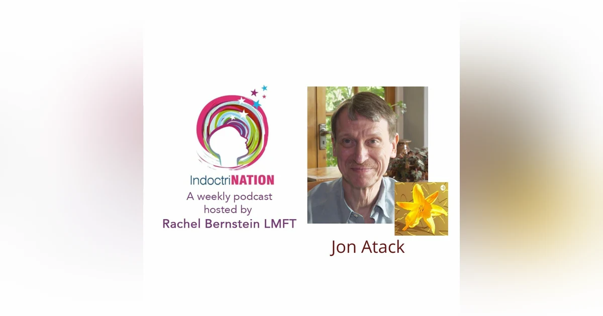 Opening Our Minds w/Jon Atack