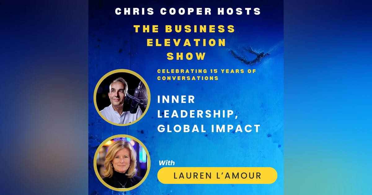 Inner Leadership, Global Impact with Lauren L'Amour