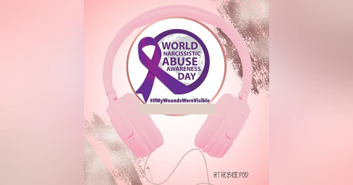Today is World Narcissistic Abuse Awareness Day - June 1, 2022