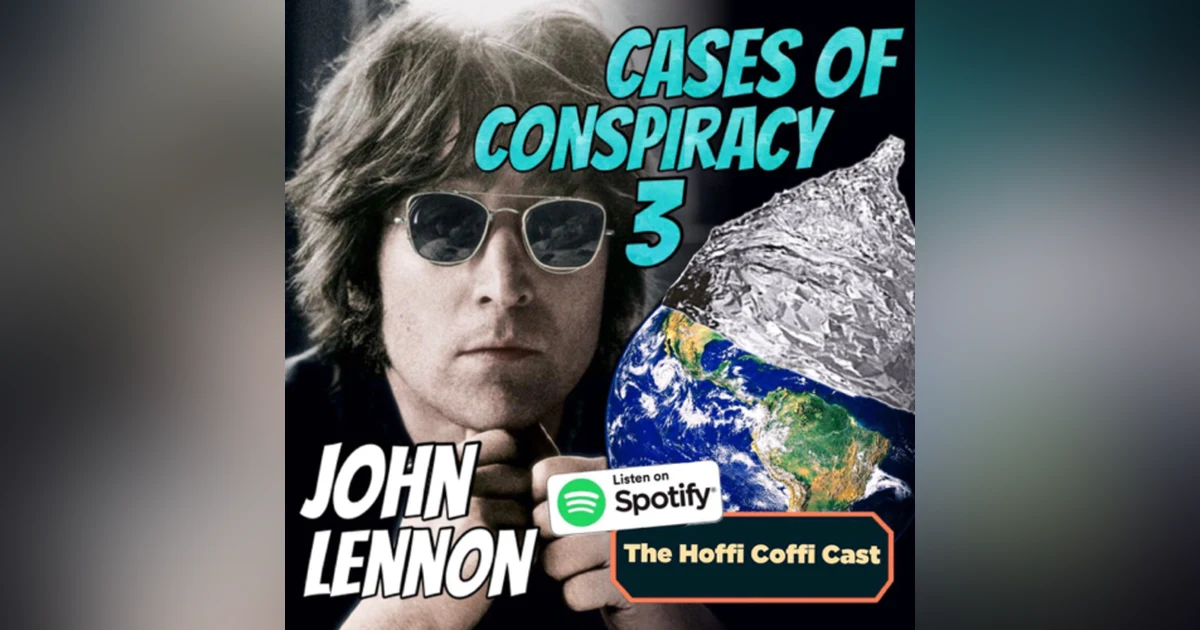 13 - Cases of Conspiracy 3: John Lennon