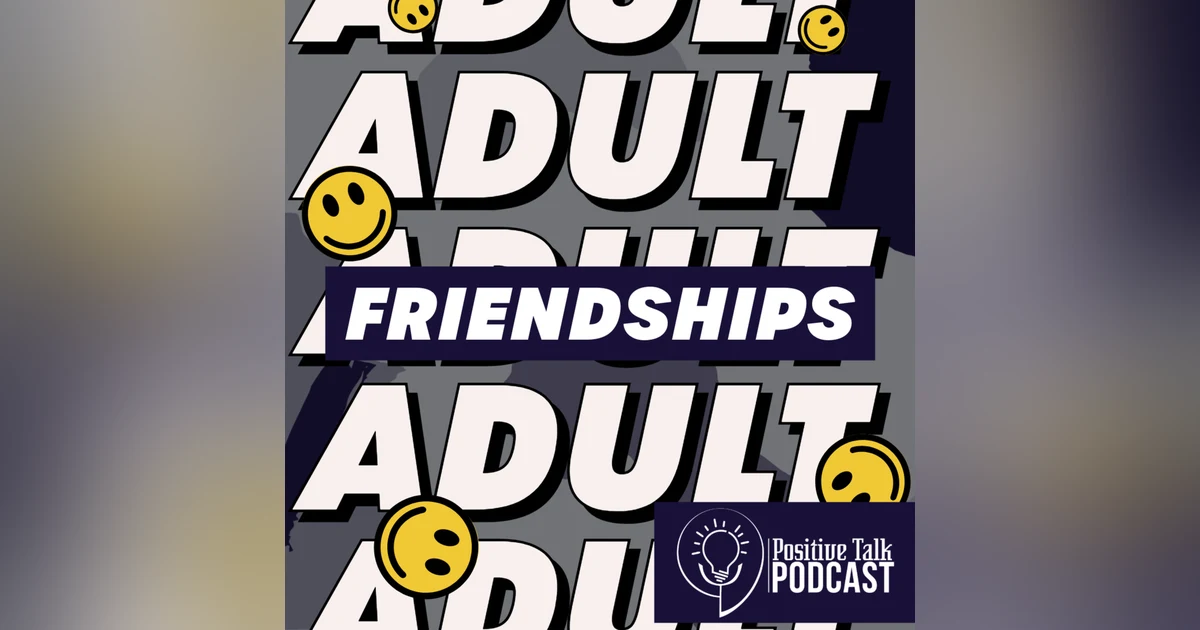 Adult Friendships