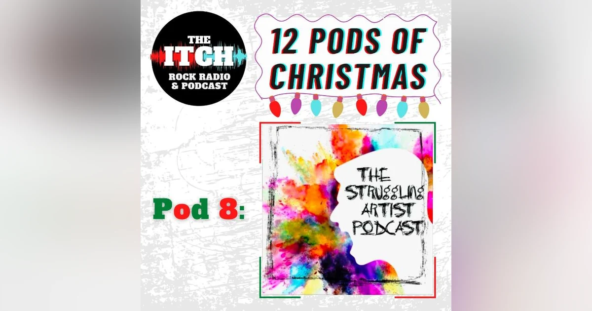 12 Pods of Christmas: The Struggling Artist