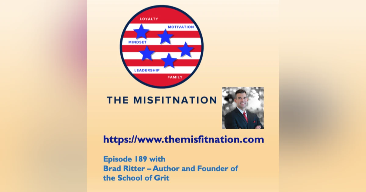 Brad Ritter – Author and Founder of the School of Grit