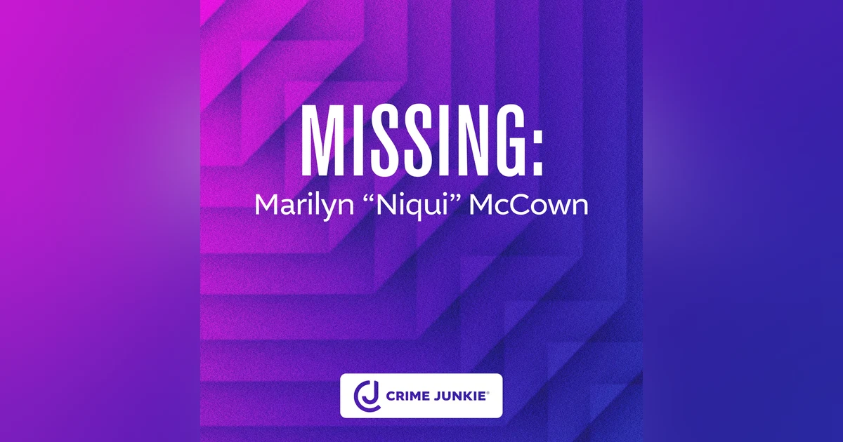 MISSING: Marilyn “Niqui” McCown
